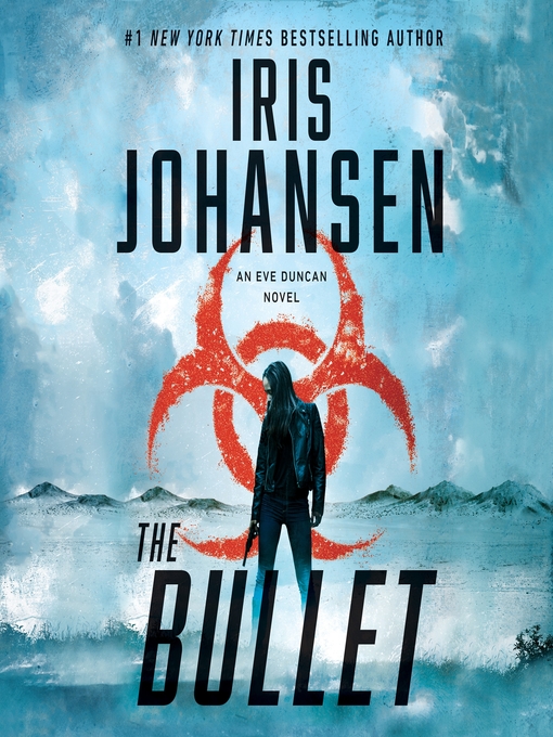 Title details for The Bullet by Iris Johansen - Wait list